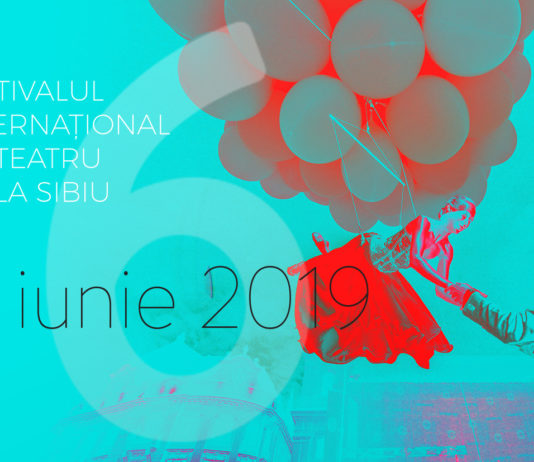 România frumoasă și puternică: Începe Festivalul Internațional de Teatru de la Sibiu