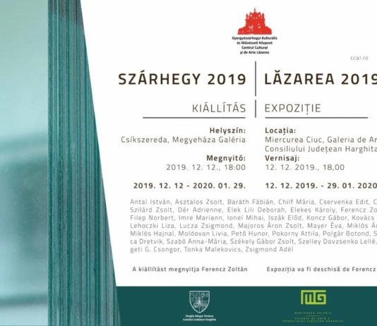 Lăzarea 2019 Expoziție – Miercurea-Ciuc, Galeria de Artă a Consiliului Județean Harghita