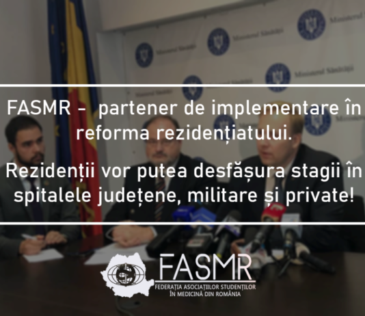 FASMR – partener de implementare în reforma rezidențiatului. Rezidenții vor putea desfăşura stagii în spitalele județene, militare şi private!