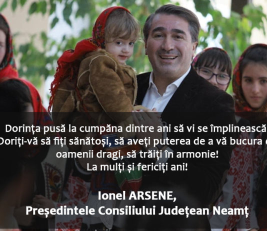 Ionel Arsene, președintele CJ Neamț – Felicitare de Anul Nou