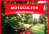 Cum alegi cel mai bun motocultor pentru grădina ta